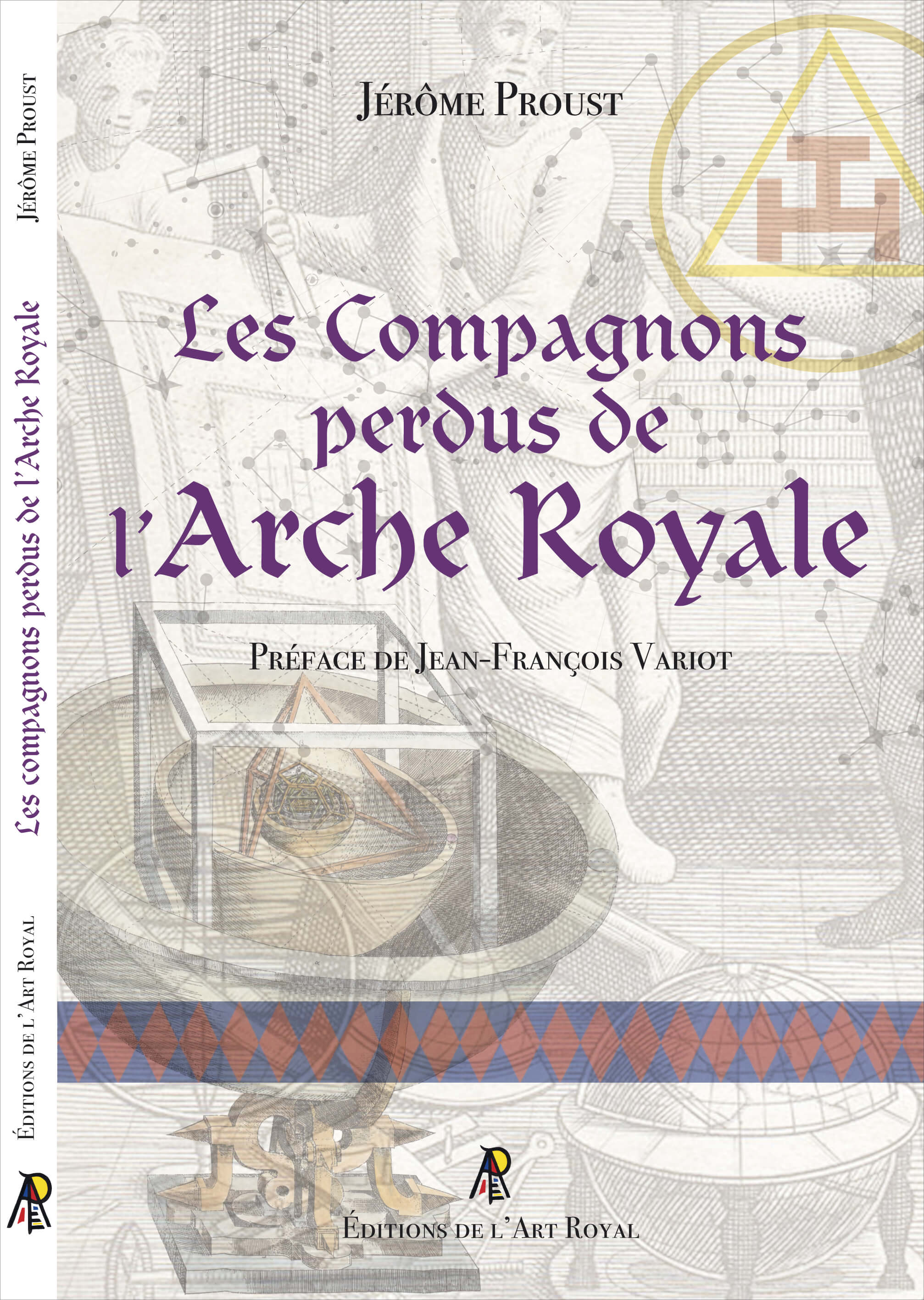 Les Compagnons perdus de l'Arche Royale, Jérôme Proust